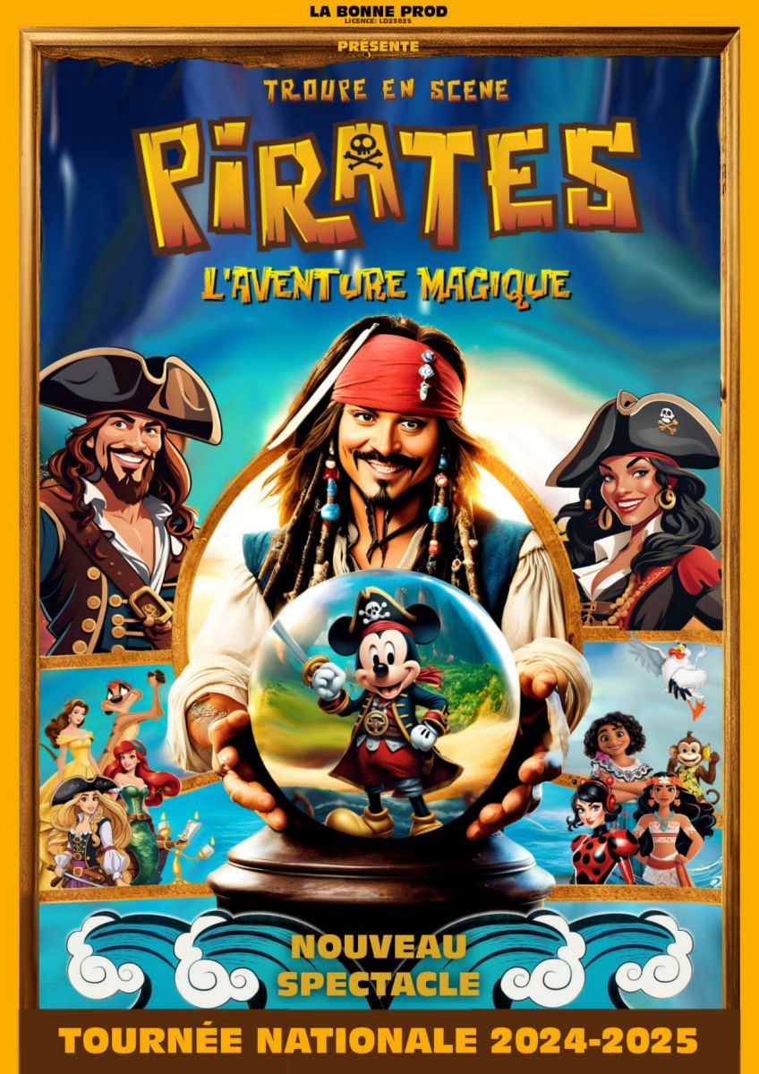 Pirates, l'aventure magique !